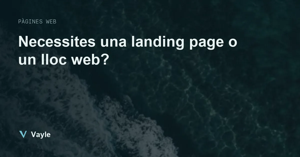 Necessites una landing page o un lloc web?