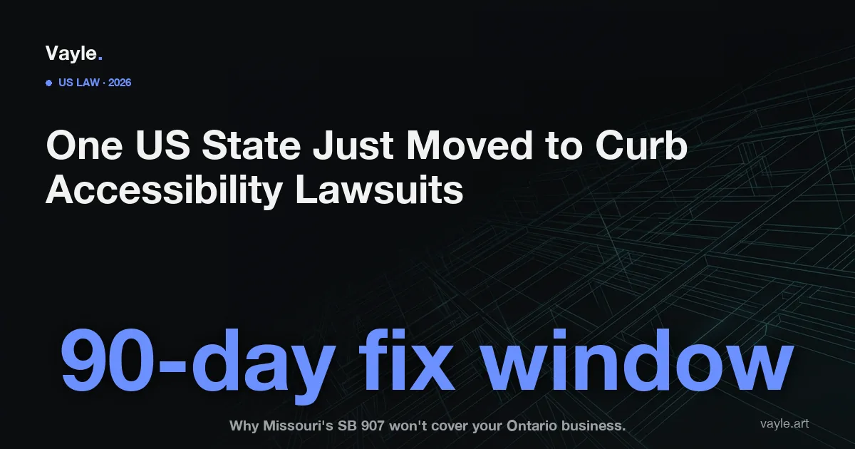 Editorial hero: a US state law to curb website-accessibility lawsuits, with a 90-day good-faith fix window, and why it does not change an Ontario business's AODA duty.
