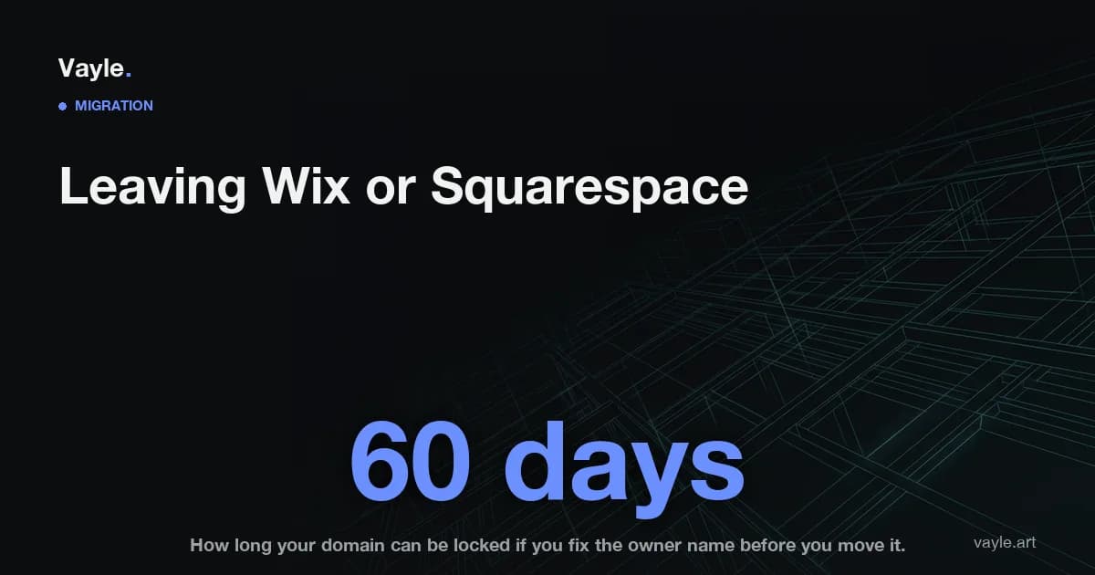 Vayle blog hero: leaving a website builder, and the 60-day domain transfer lock to plan around.