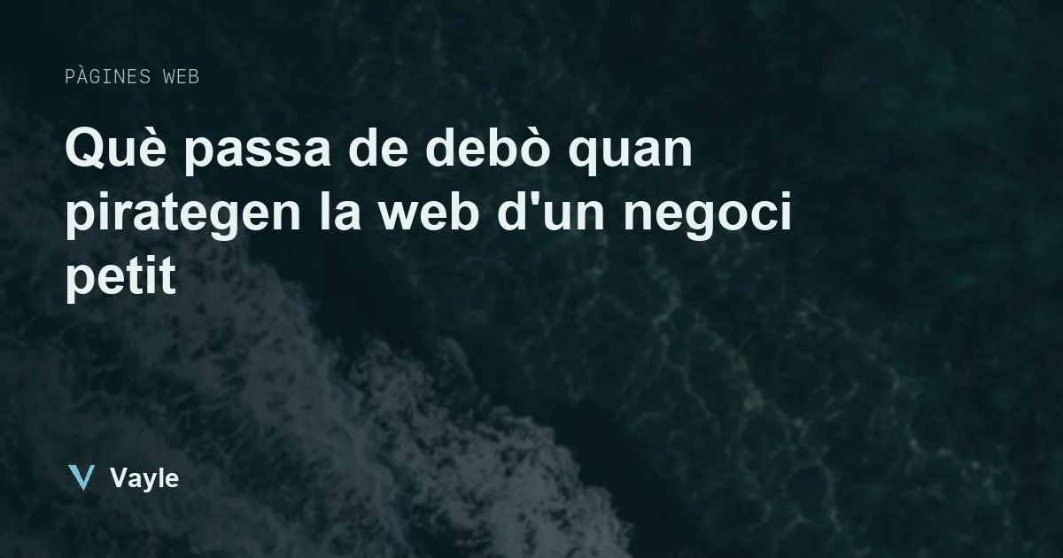 Què passa de debò quan pirategen la web d'un negoci petit